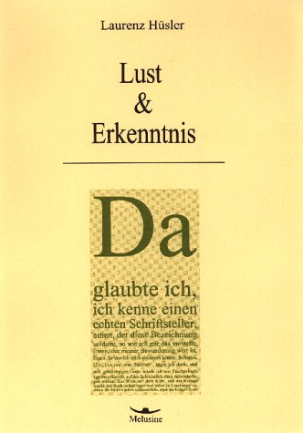 Lust und Erkenntnis Contemporary literature