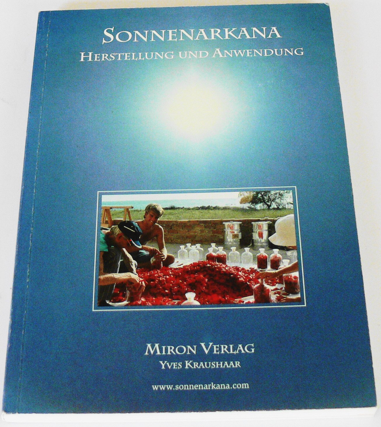 Sonnenarkana. Herstellung und Anwendung Books