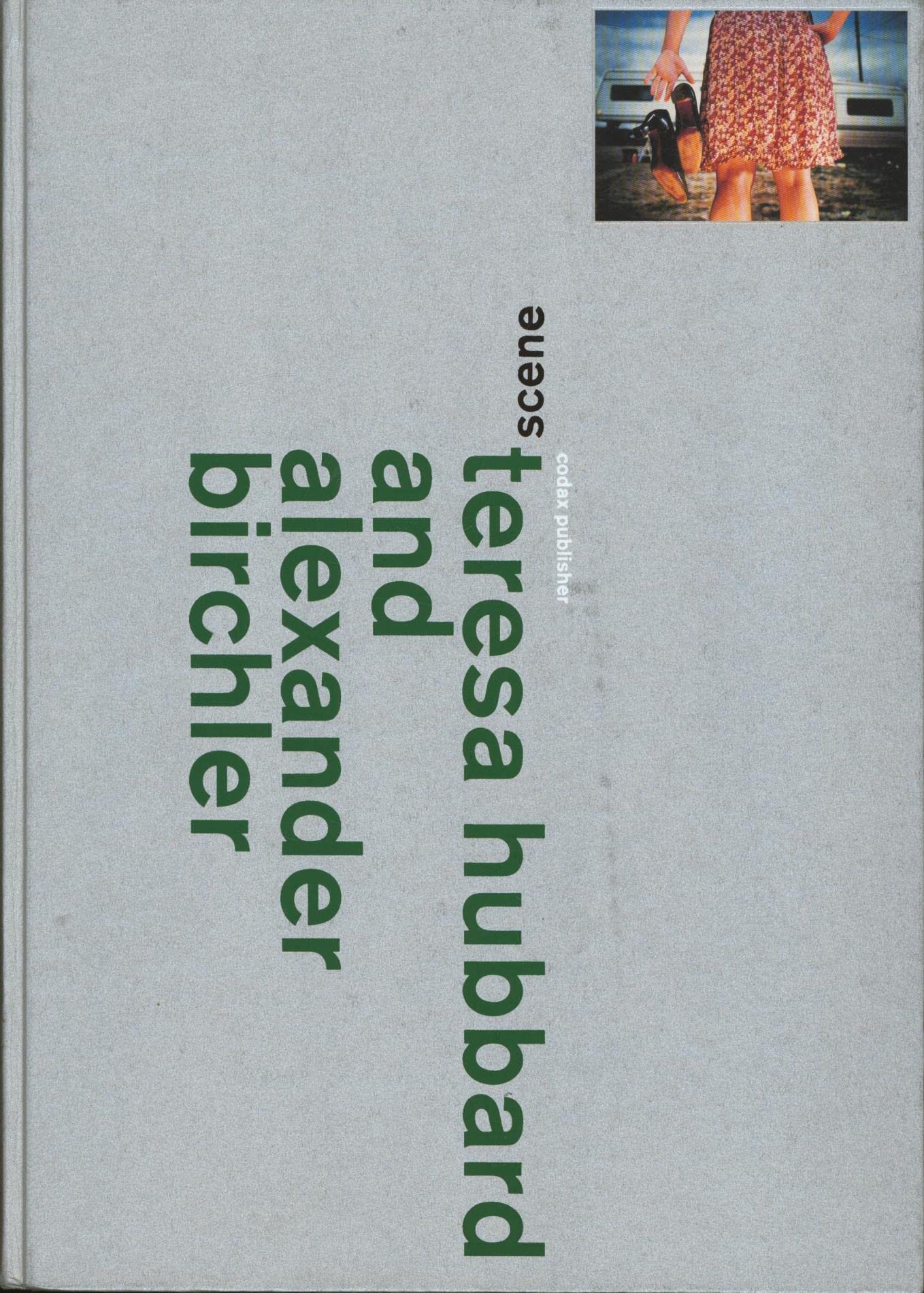 Teresa Hubbard and Alexander Birchler - Scene book