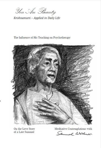 You are Beauty: Krishnamurti - Applied in Daily Life / The Influence of His Teaching on Psychotherapy Books