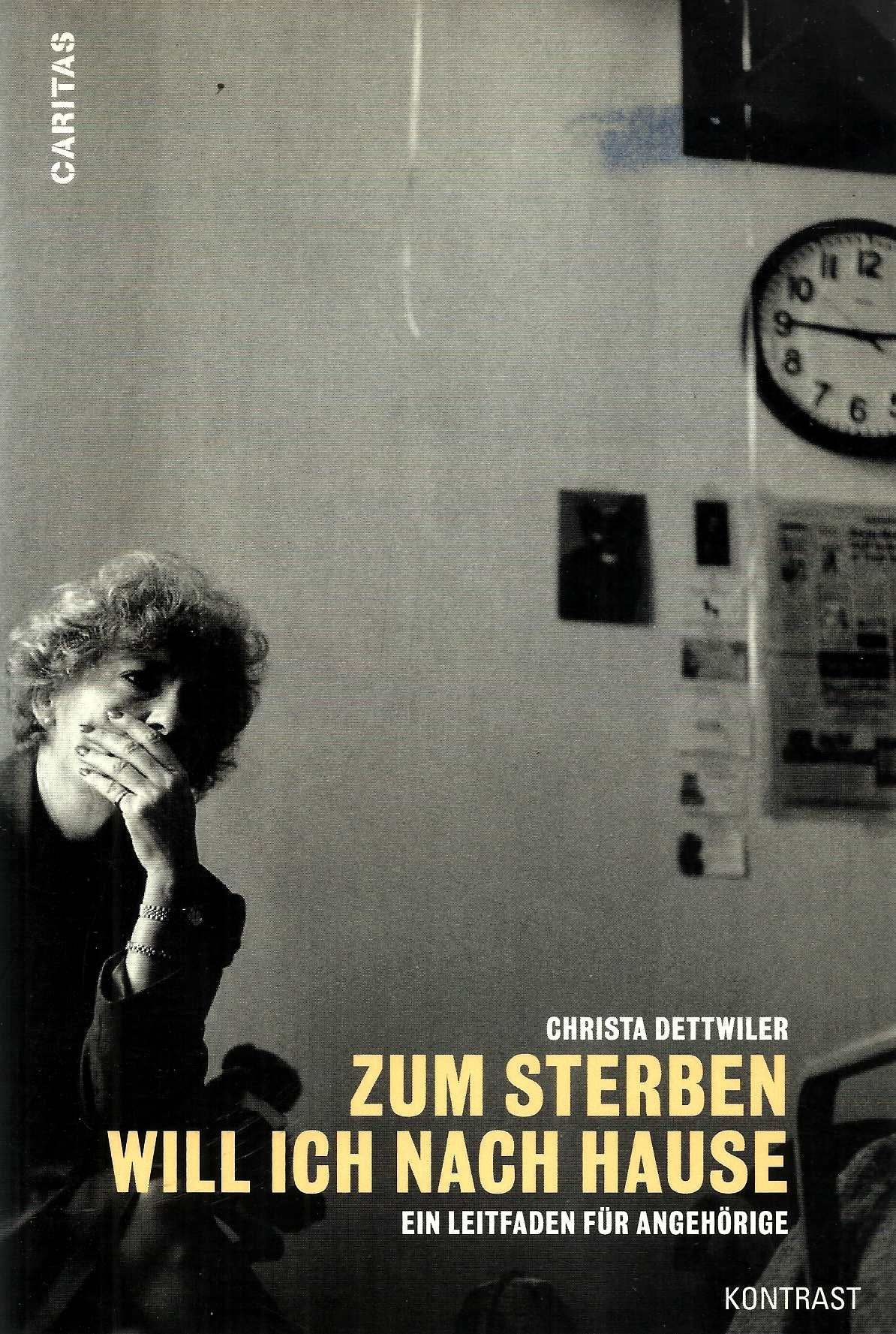 Zum Sterben will ich nach Hause: Ein Leitfaden für Angehörige book