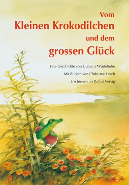 Vom Kleinen Krokodilchen und dem grossen Glück Children's books