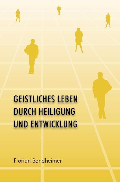Geistliches Leben durch Heiligung und Entwicklung Religion & Esotericism