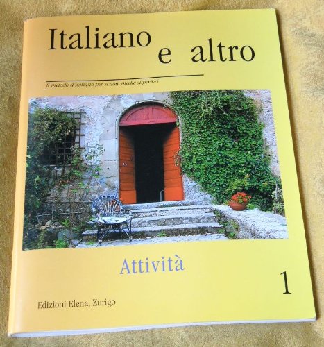 Italiano e altro 1 (nur Attività): Il metodo d'italiano per scuole medie superiori Study Guides