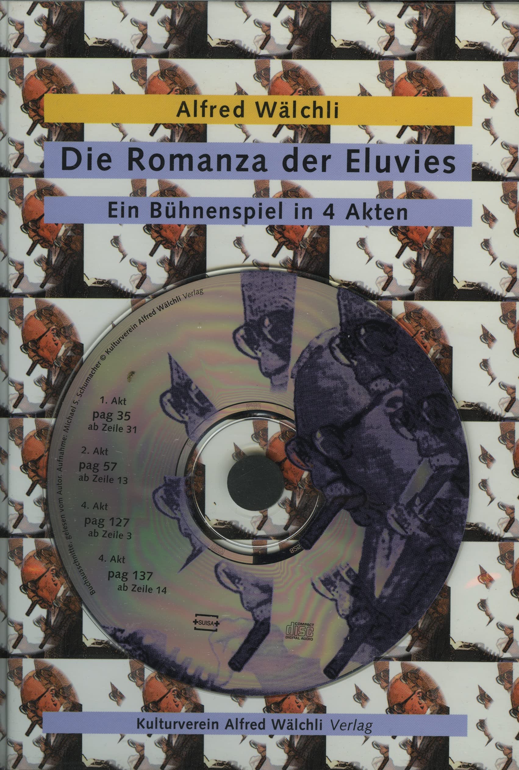Die Romanza der Eluvies. Ein Bühnenspiel in 4 Akten Books