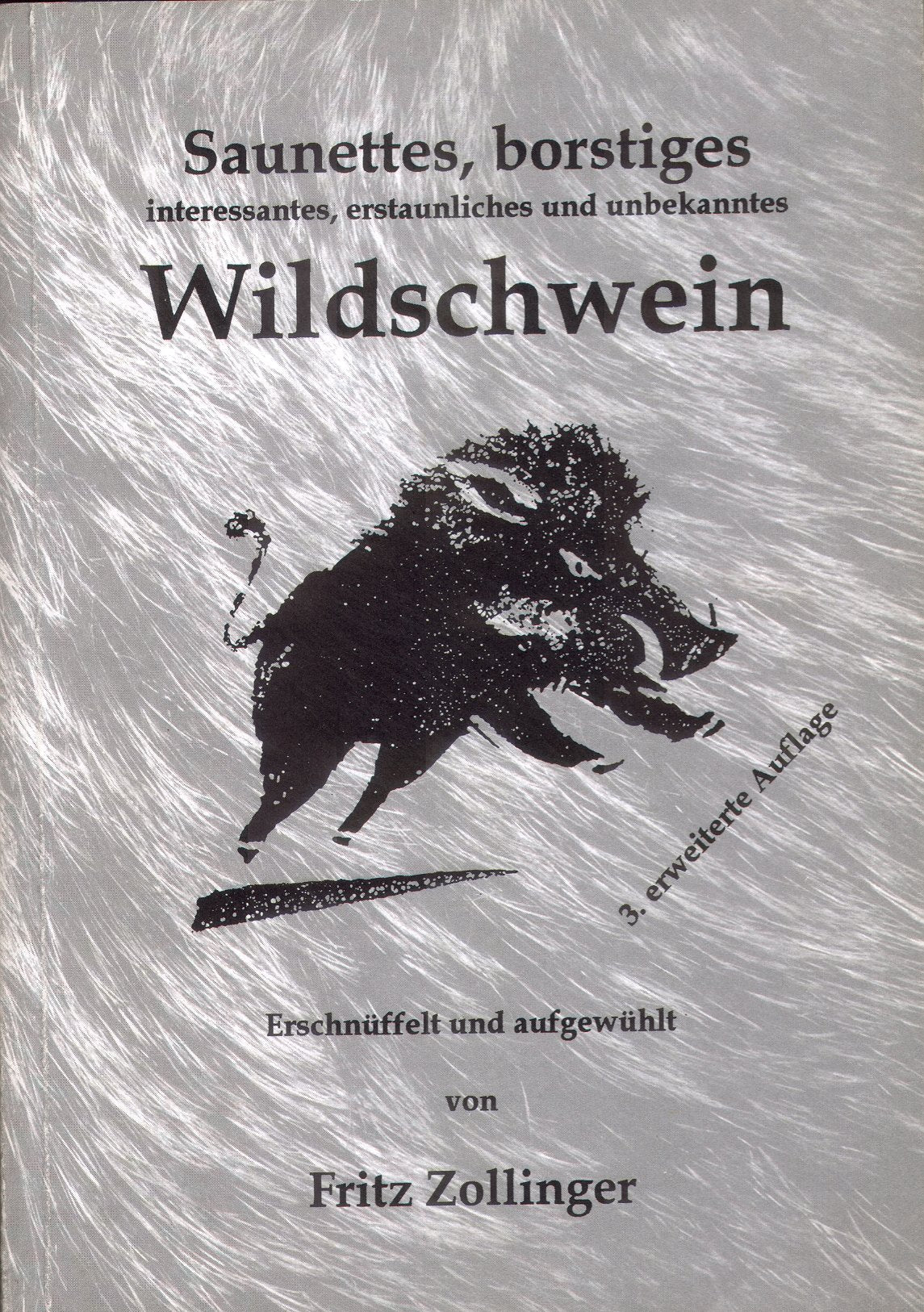 Saunettes, borstiges, interessantes, erstaunliches und unbekanntes Wildschwein Books
