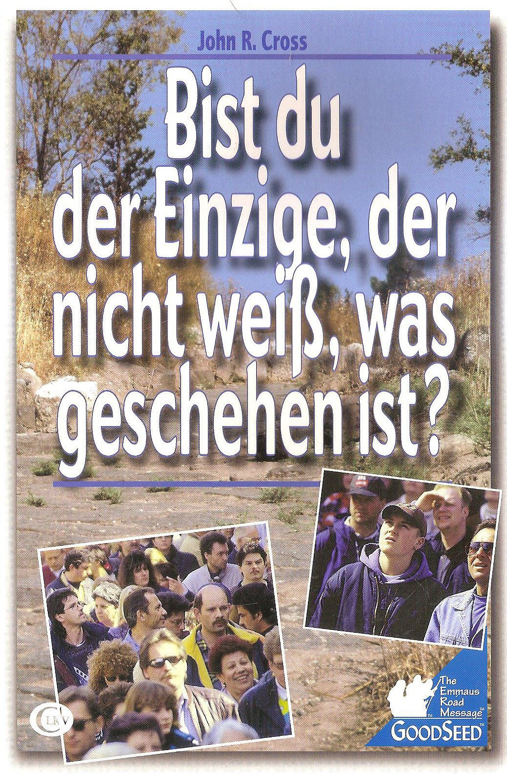 Bist du der Einzige, der nicht weiss, was geschehen ist? Books