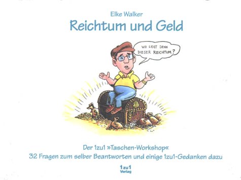 Reichtum und Geld. Der 1zu1-Taschen-Workshop. 32 Fragen zum selber Beantworten und einige 1zu1-Gedanken dazu. Religion & Esotericism