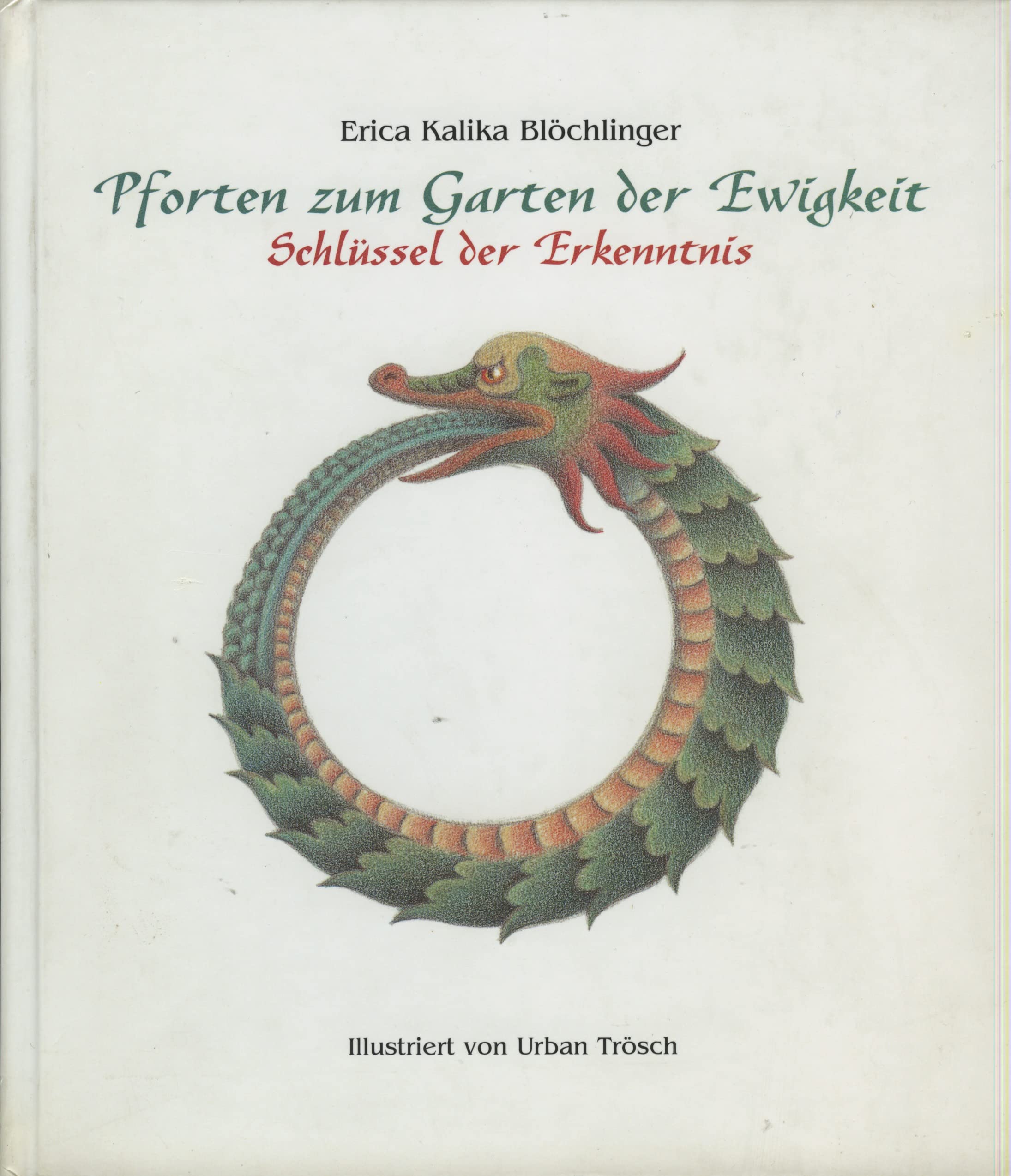 Pforten zum Garten der Ewigkeit. Schlüssel der Erkenntnis Books