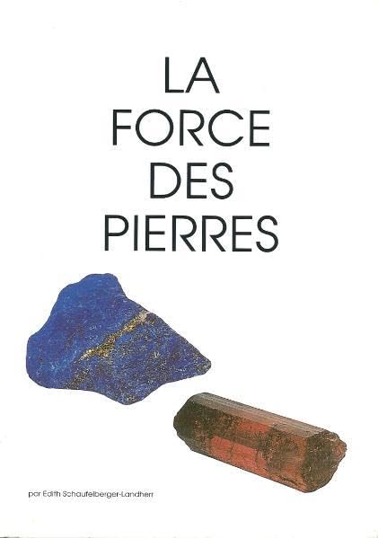 La Force des Pierres - Tome 1 Religion & Esotericism