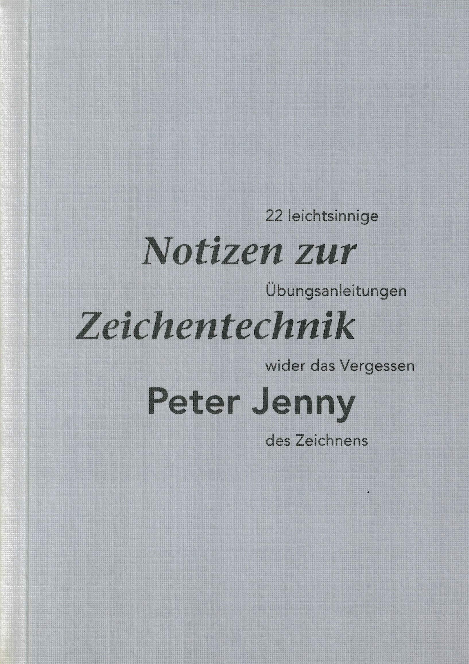 Notizen zur Zeichentechnik. 22 leichtsinnige Übungen wider das Vergessen des Zeichnens Hobbies & Crafts