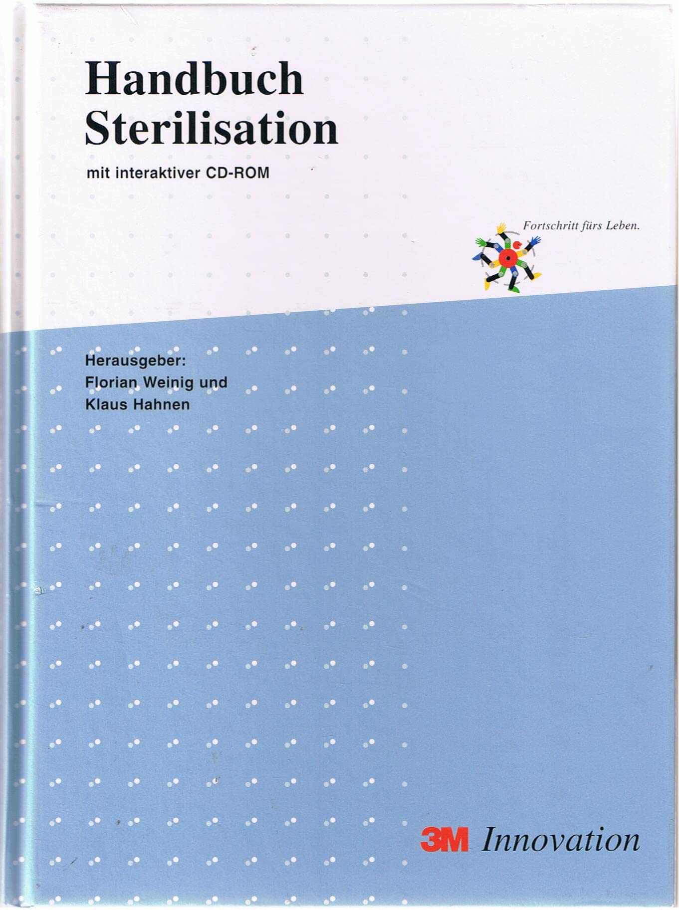 Handbuch Sterilisation mit interaktiver CD-ROM, Lehr- und Lernbuch für die Fachkundelehrgänge 1 und 2 der DGSV und des SVLS Books