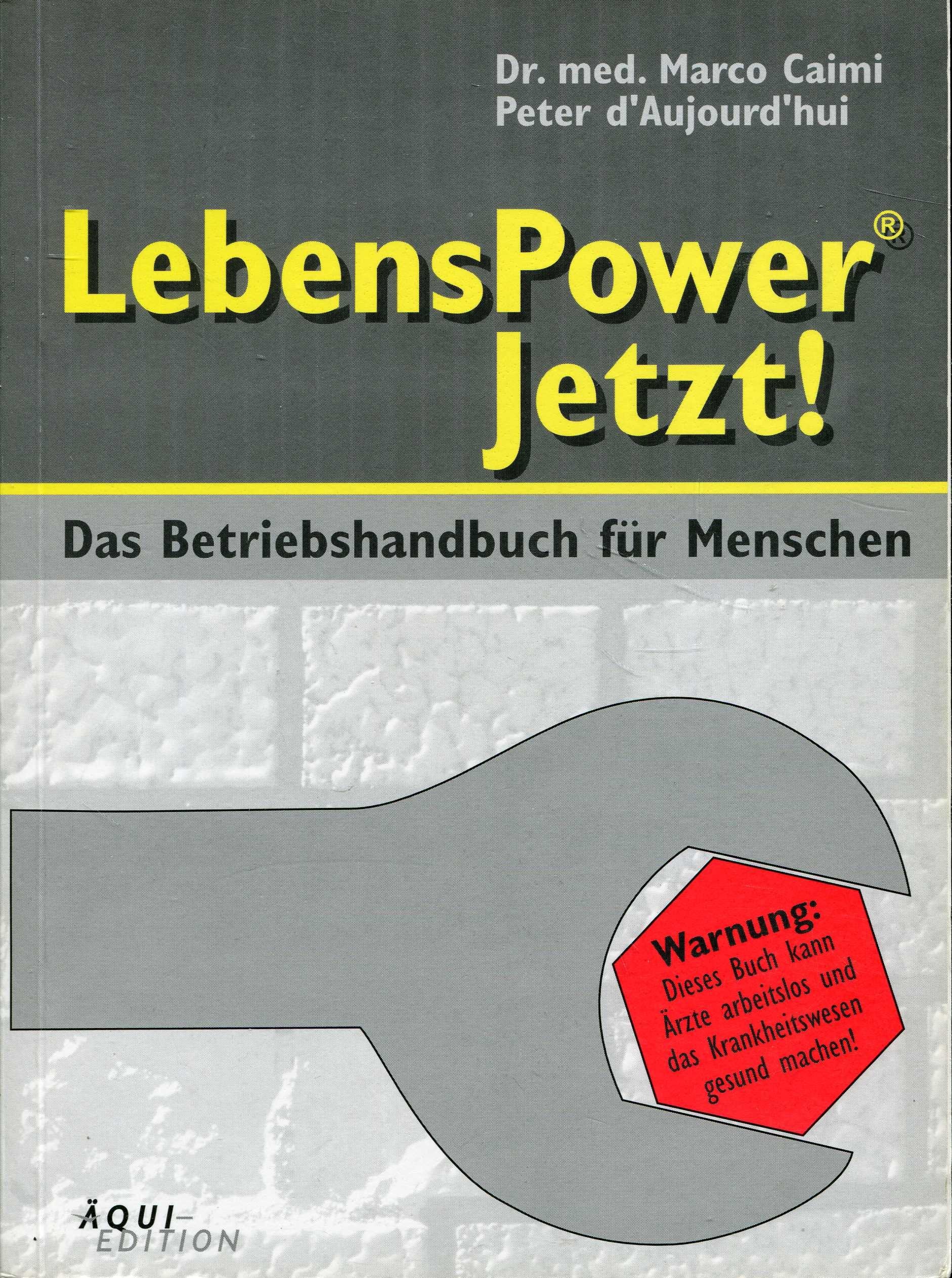 LebensPower - Jetzt! Das Betriebshandbuch für Menschen Books