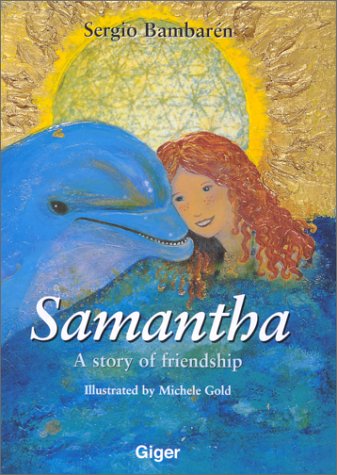 Samantha, A Story of Friendship Non-fiction