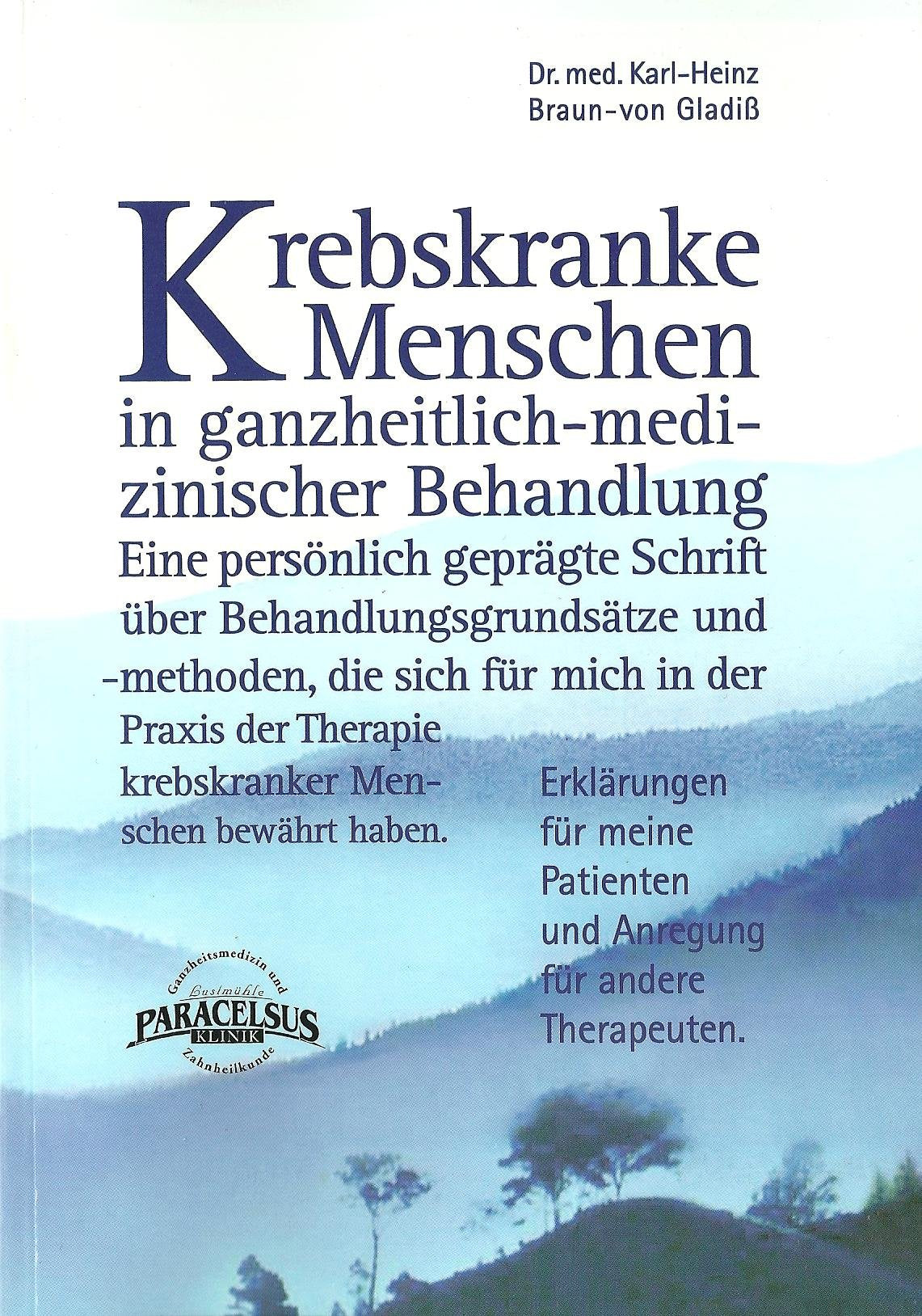 Krebskranke Menschen in ganzheitlich-medizinischer Behandlung. Books