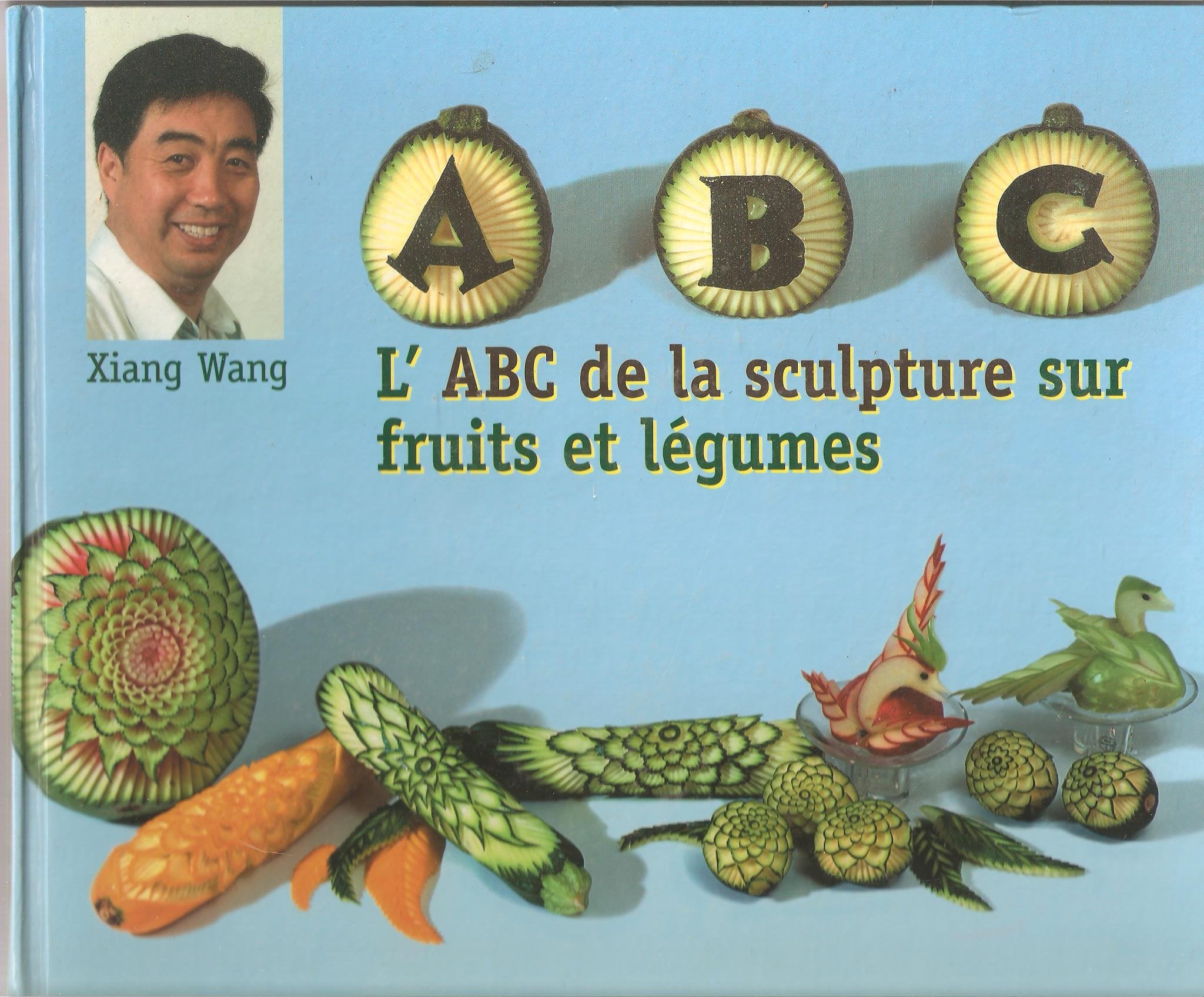 l'abc de la sculpture sur fruits et legumes Books