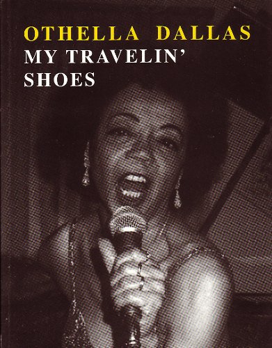 Othella Dallas. My travelin'shoes Books