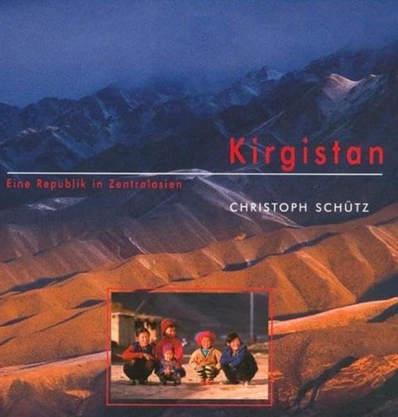 Kirgistan. Eine Republik in Zentralasien Leisure, Home & Garden