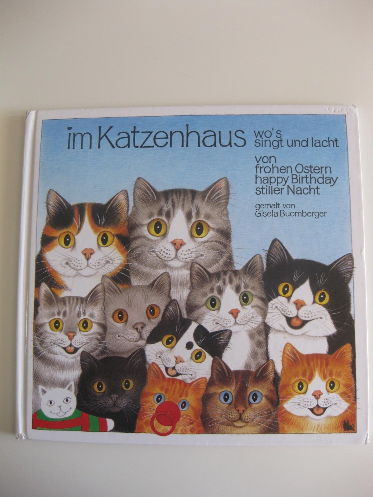 Im Katzenhaus wo's singt und lacht: Von frohen Ostern, happy Birthday, stiller Nacht Pets