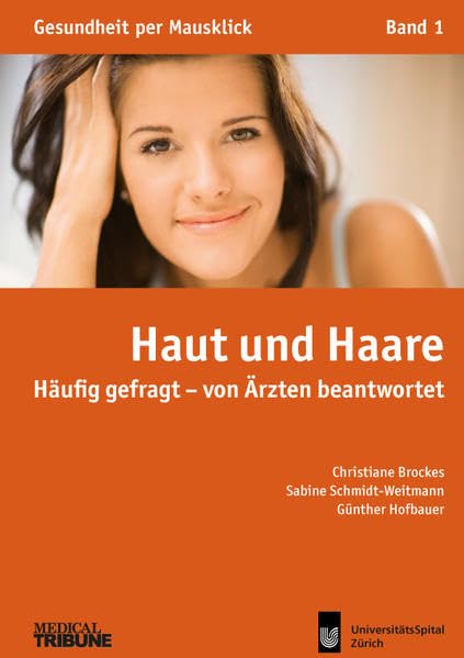 Haut und Haare: Häufig gefragt - von Ärzten beantwortet (Gesundheit per Mausklick: Häufig gefragt - von Ärzten beantwortet) Health, Nutrition & Fitness