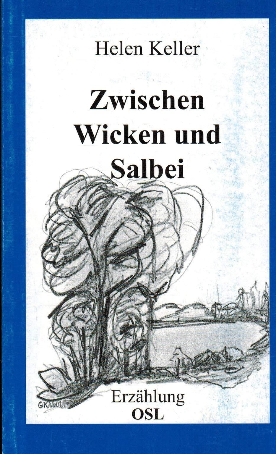 Zwischen Wicken und Salbei Contemporary literature