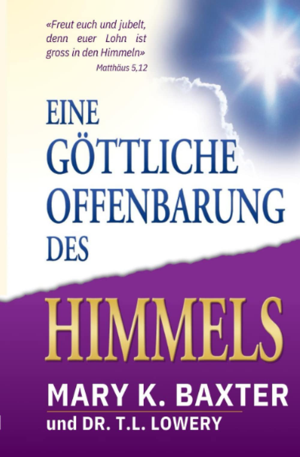 Eine Göttliche Offenbarung des Himmels: Aufenthalt im Himmel Religion & Esotericism