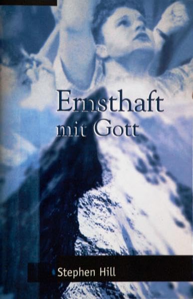 Ernsthaft mit Gott: Deutsche Ausgabe Religion & Esotericism