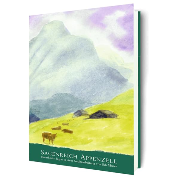 Sagenreich Appenzell - Moser, Edi Computer Science