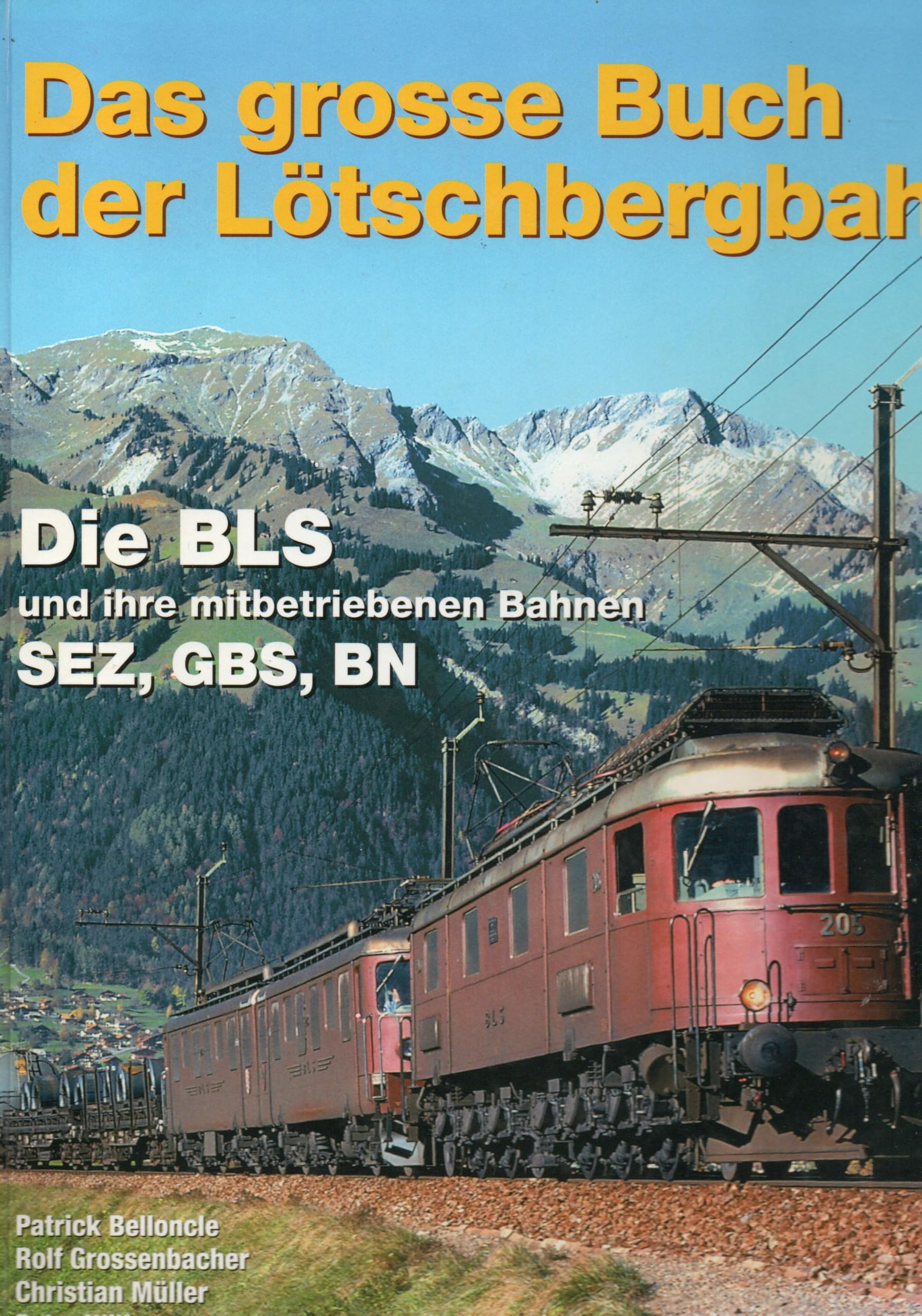 Das grosse Buch der Lötschbergbahn Books