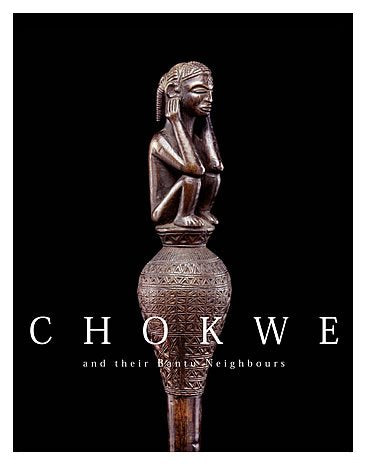 Chokwe and their Bantu Neigh Bours Film, Art & Culture