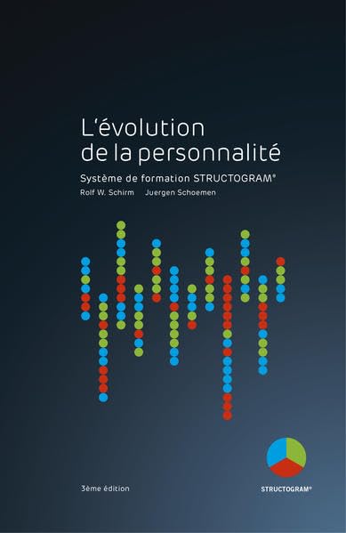 Evolution De La Personnalite : Les Bases De L'analyse Biostructurelle book