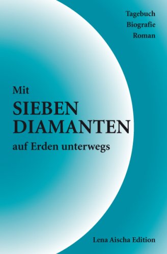 Mit sieben Diamanten auf Erden unterwegs (Livre en allemand) book