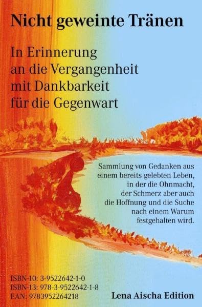 Nicht geweinte Tränen /Lacrime non piante - Lena Aischa book