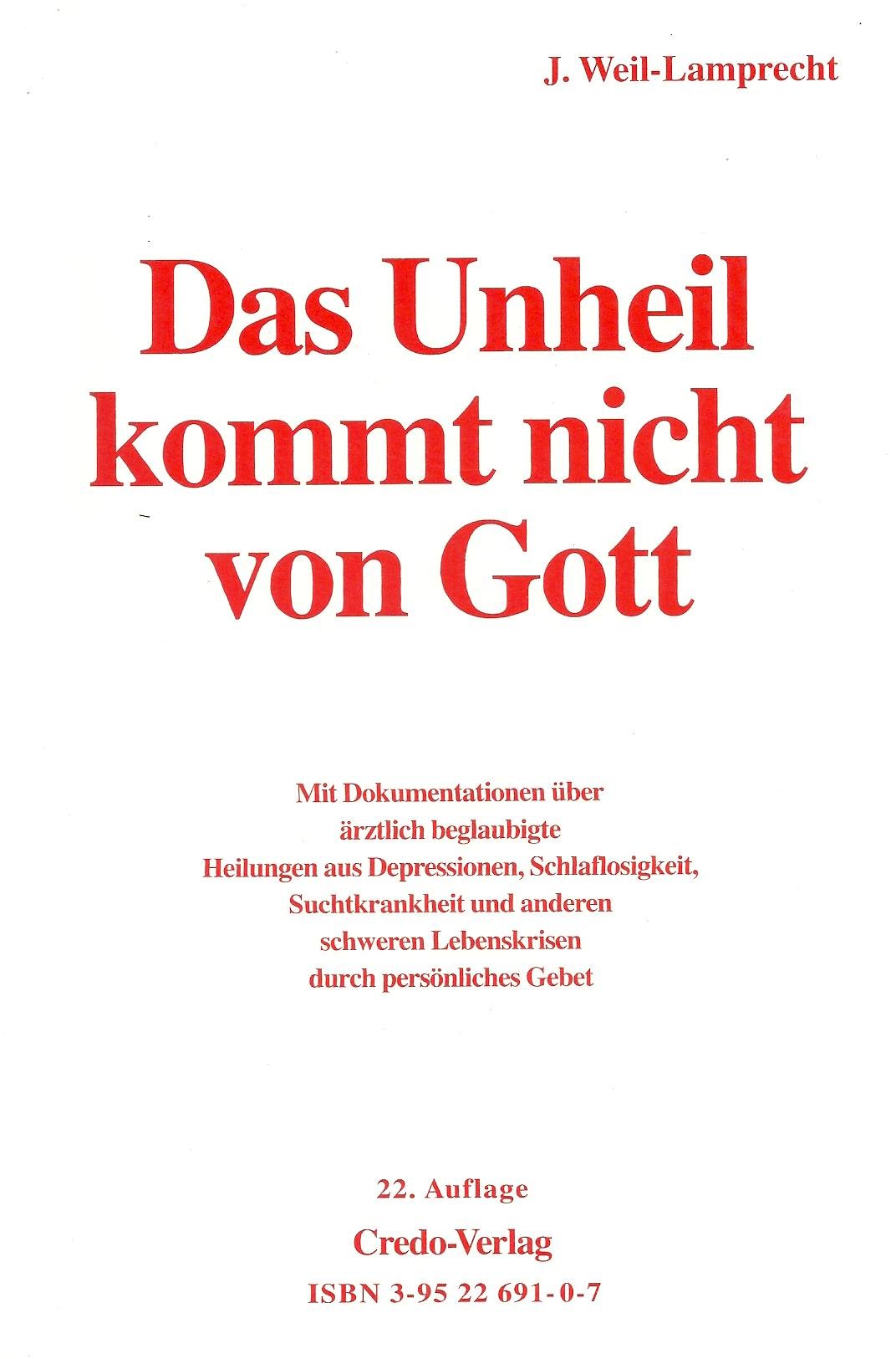 Das Unheil kommt nicht von Gott: Mit Heft "Rettung aus Angst" Books