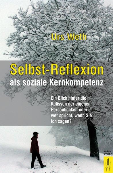 Selbstreflexion als soziale Kernkompetenz Philosophy