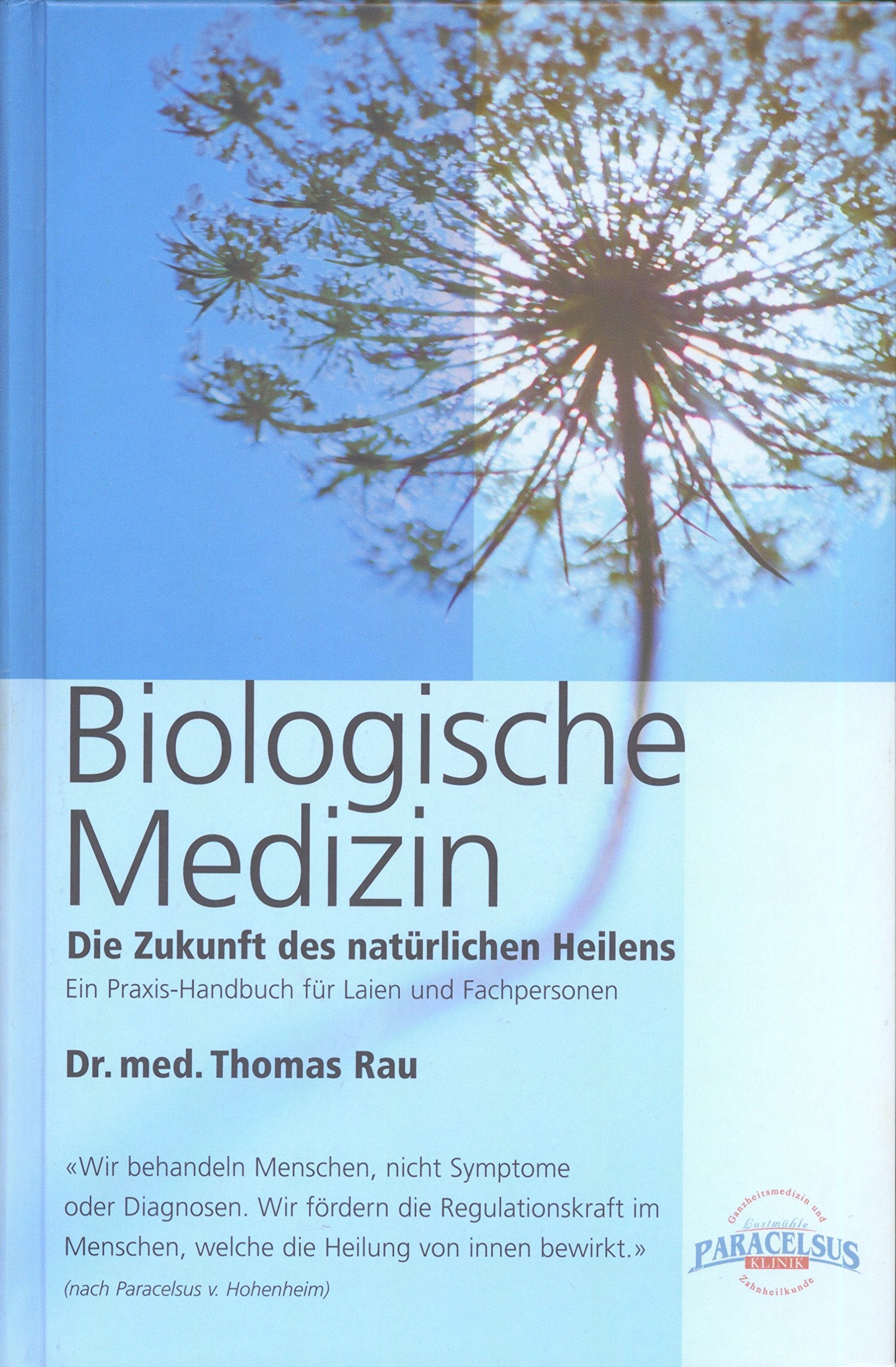 Biologische Medizin: Biologische Medizin - Die Zukunft des natürlichen Heilens Health, Nutrition & Fitness