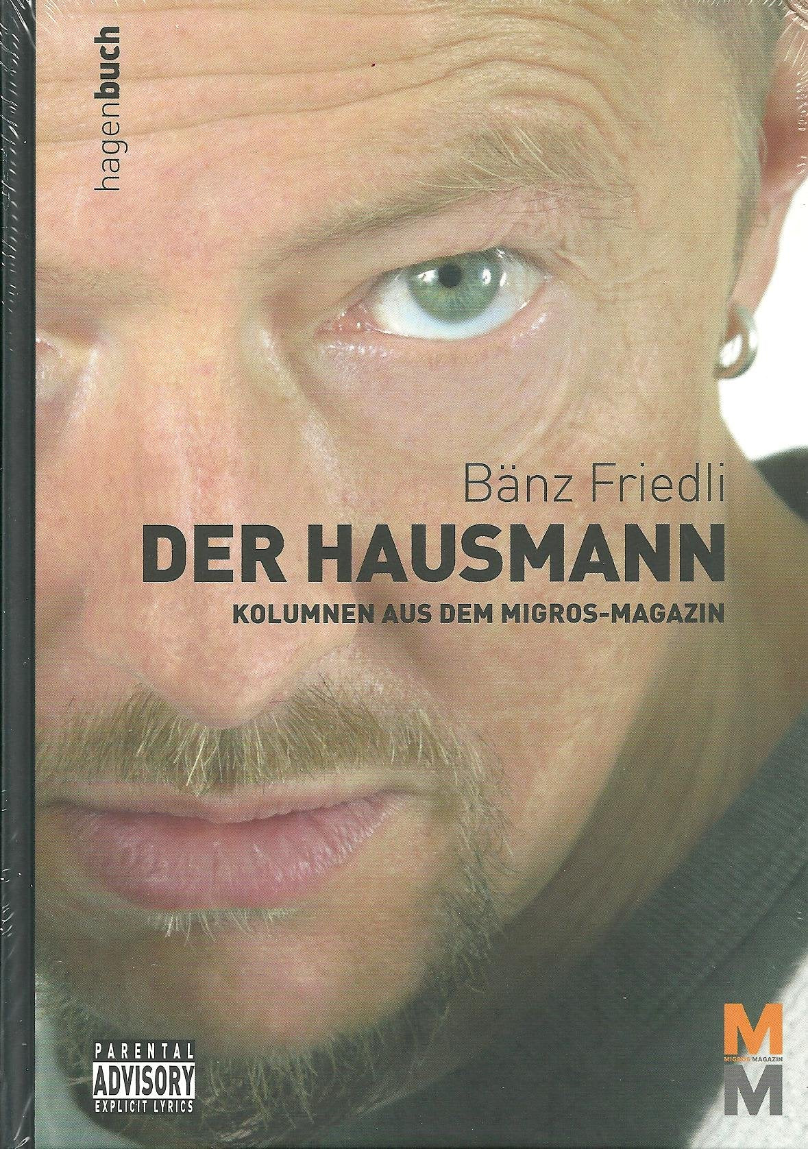 Der Hausmann: Kolumnen aus dem Migros-Magazin Contemporary literature