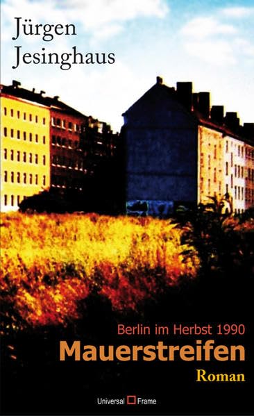 Mauerstreifen Contemporary literature