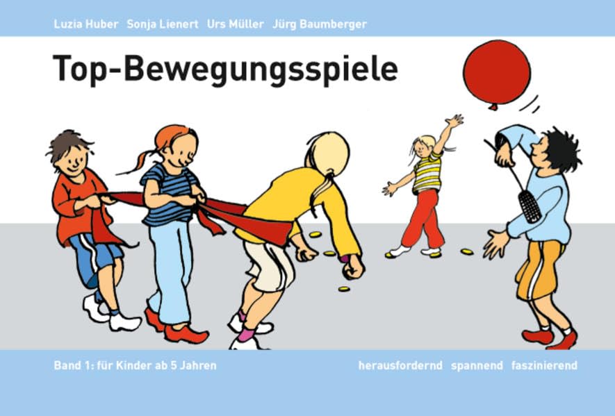 Top-Bewegungsspiele: Band 1: Für Kinder ab 5 Jahren Leisure, Home & Garden
