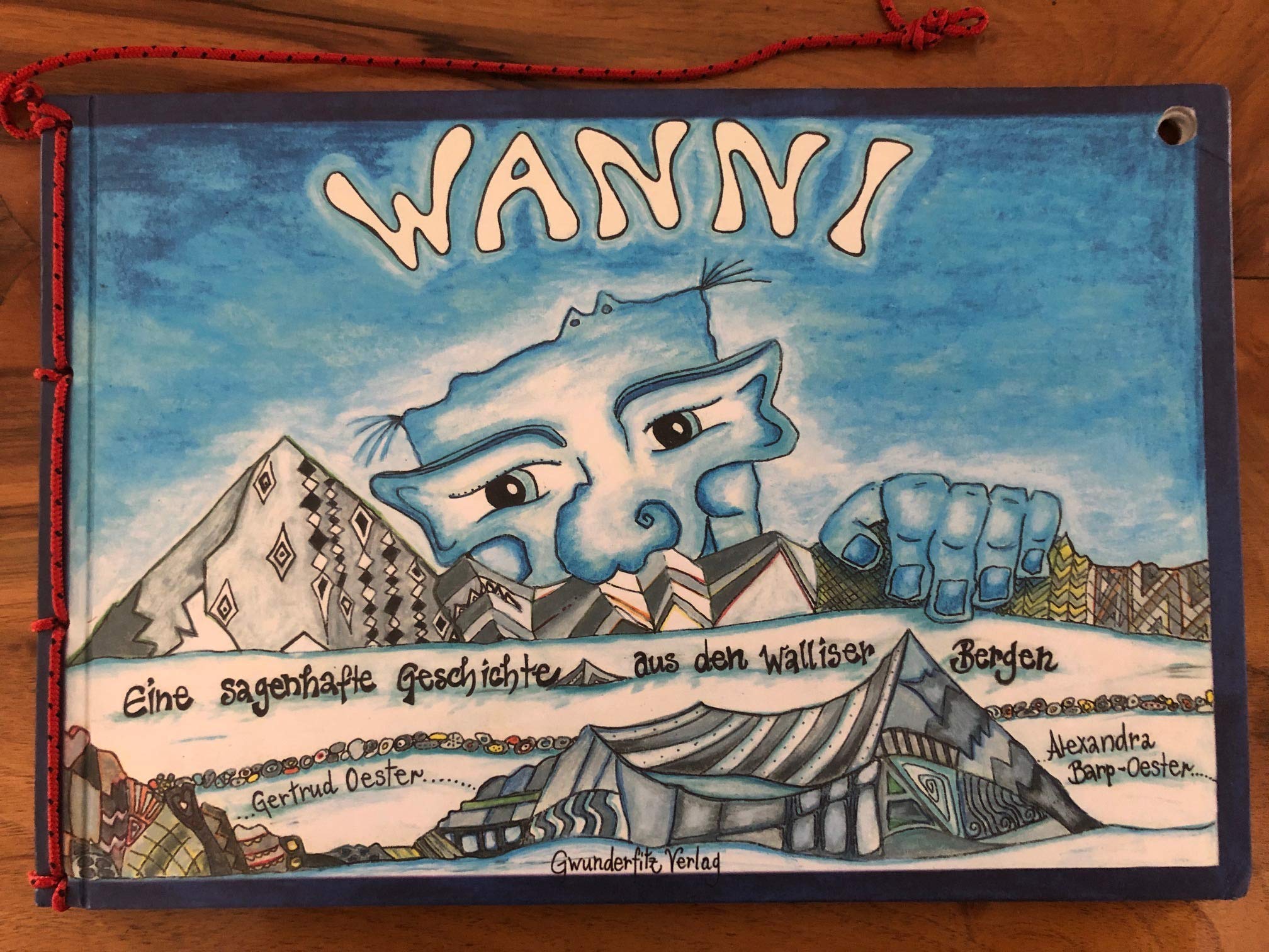Wanni: Eine sagenhafte Geschichte aus den Walliser Bergen Children's books