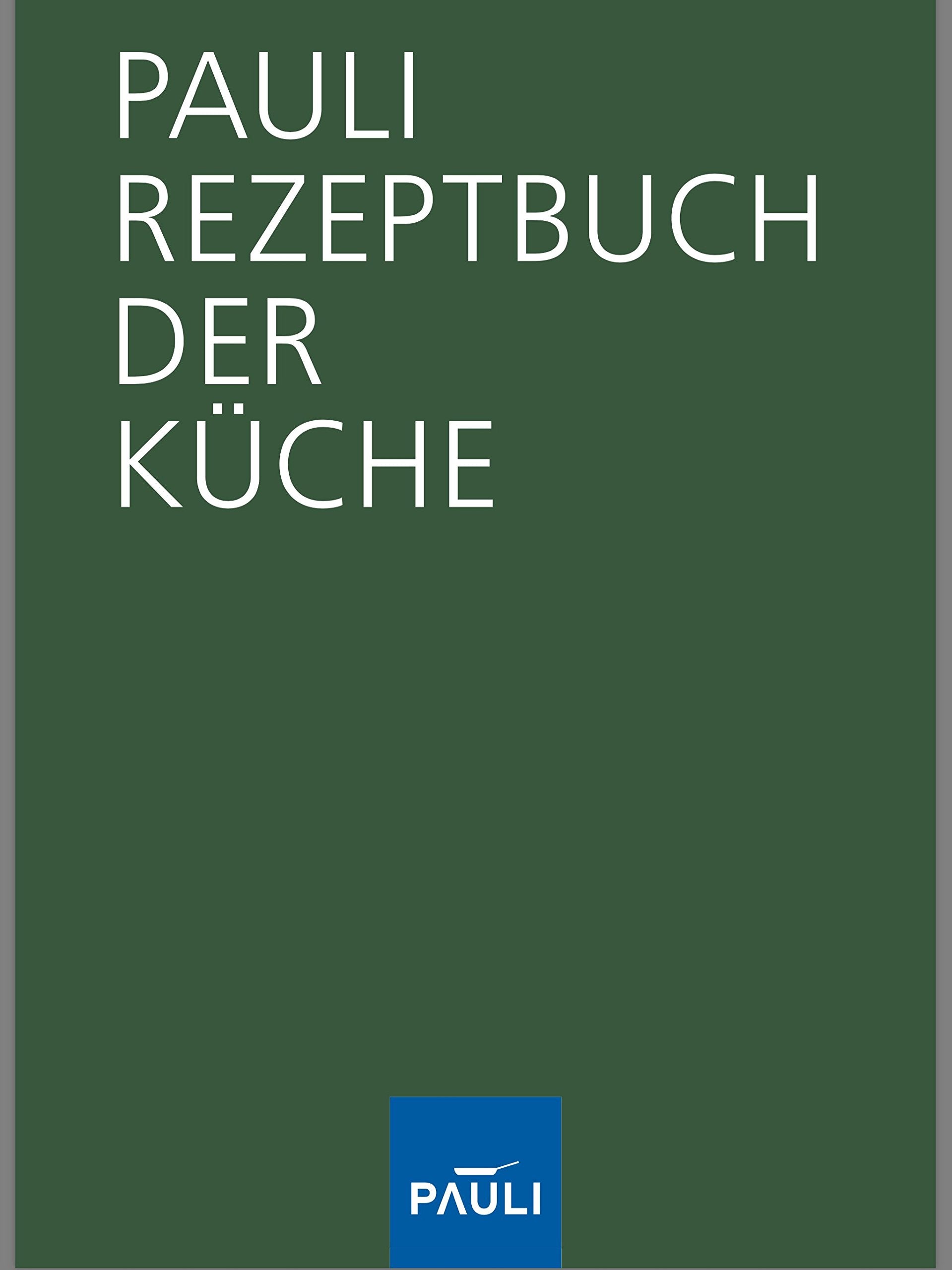 Rezeptbuch der Küche, 04. Auflage 2016 Leisure, Home & Garden