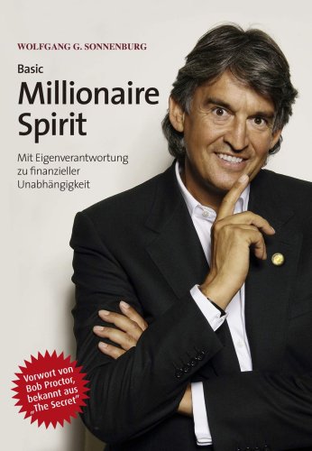 Millionaire Spirit - Mit Eigenverantwortung zu finanzieller Unabhängigkeit Books