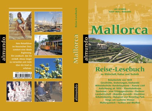 Mallorca: Reise-Lesebuch zu Wirtschaft, Kultur und Technik Travelogues
