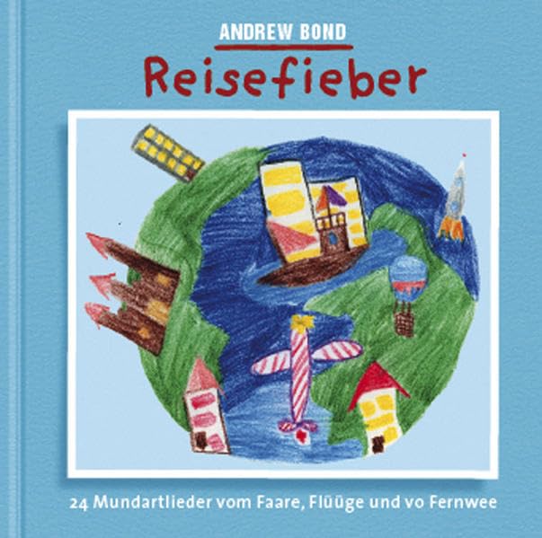 Reisefieber, CD: 24 Mundartlieder vom Faare, Flüüge und vo Fernwee Non-fiction