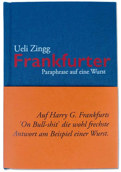 Frankfurter: Paraphrase auf eine Wurst Contemporary literature Books