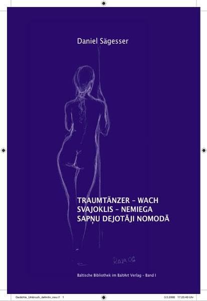 Traumtänzer – wach / Svajoklis – nemiega / Sapnu dejotaji nomoda (Baltische Bibliothek im BaltArt Verlag) Poetry