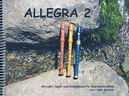 Allegra Band 2: für Sopranblockflöte Music