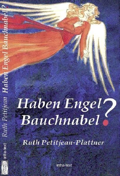 Haben Engel Bauchnabel?: 24 Humorvolle authentische Geschichten & Gedichte mit Tiefgang zum Vorlesen geeignet. Humour & Satire