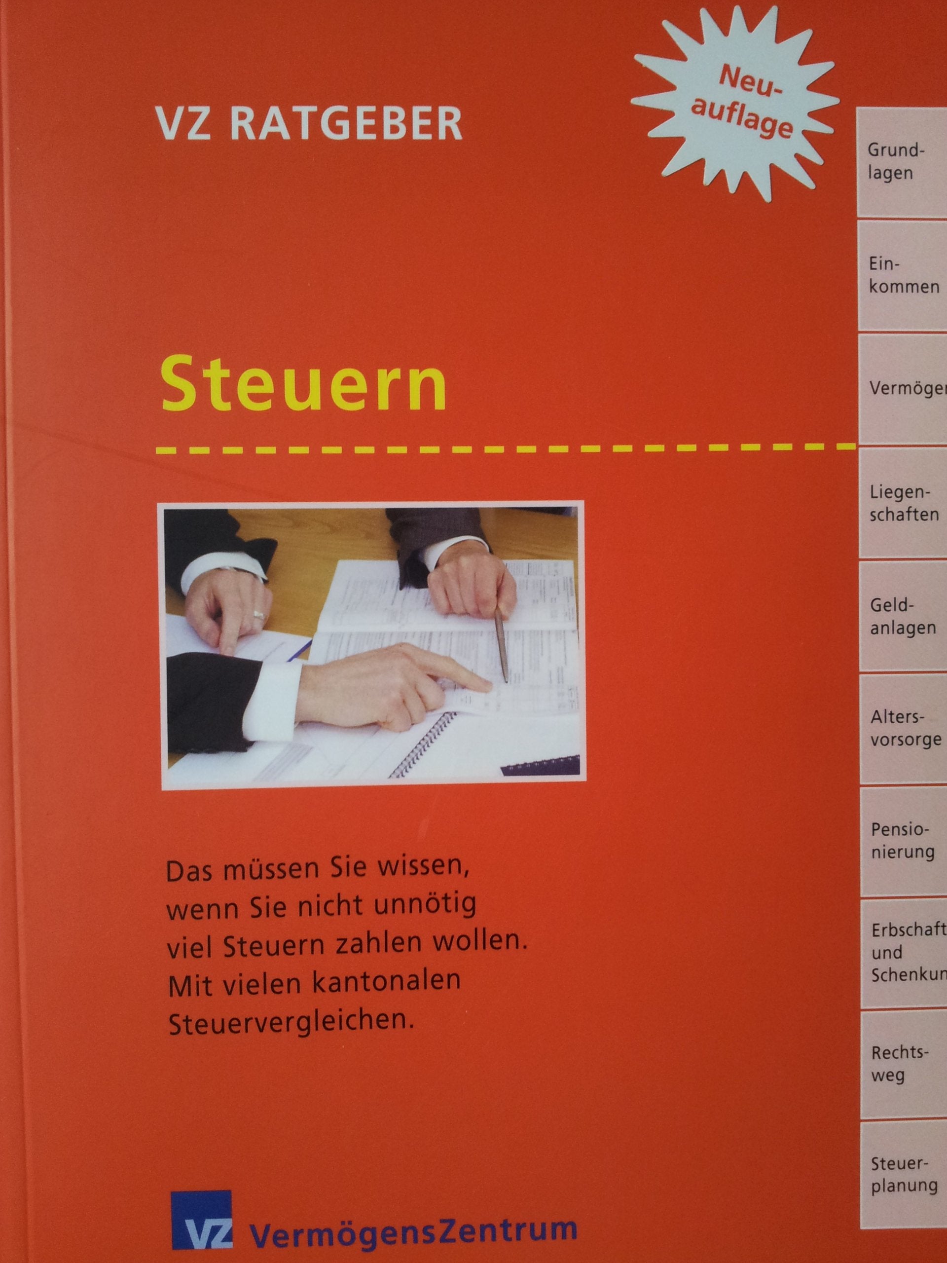 Steuern: Das müssen Sie wissen, wenn Sie nicht unnötig viel Steuern zahlen wollen. Mit vielen kantonalen Steuervergleichen Business, Finance & Career