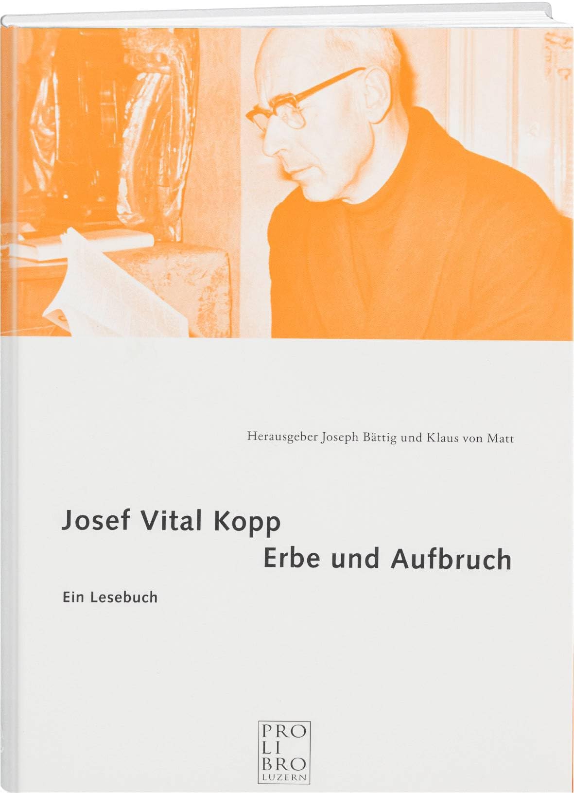 Josef Vital Kopp - Erbe und Aufbruch: Ein Lesebuch book